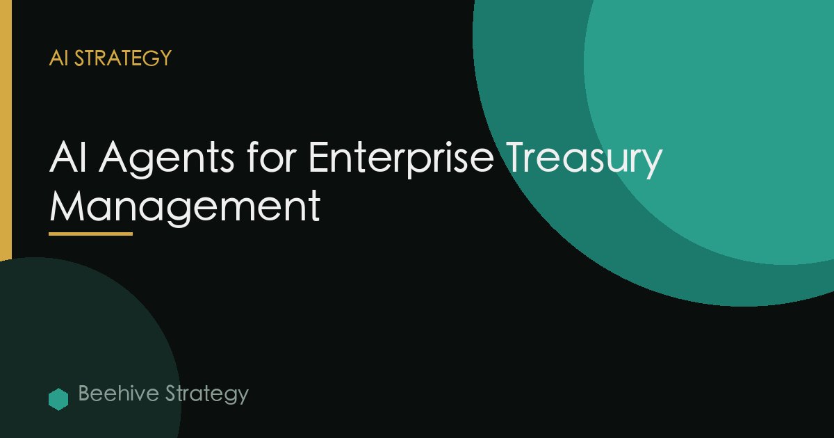 Ai Agents Enterprise Treasury Management