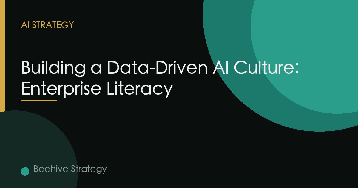 Ai Culture Enterprise Data Literacy Programs