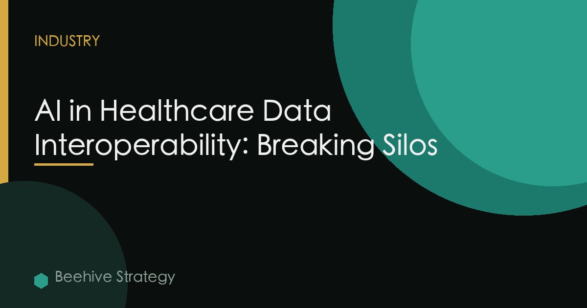 AI in Healthcare Data Interoperability: Breaking Silos