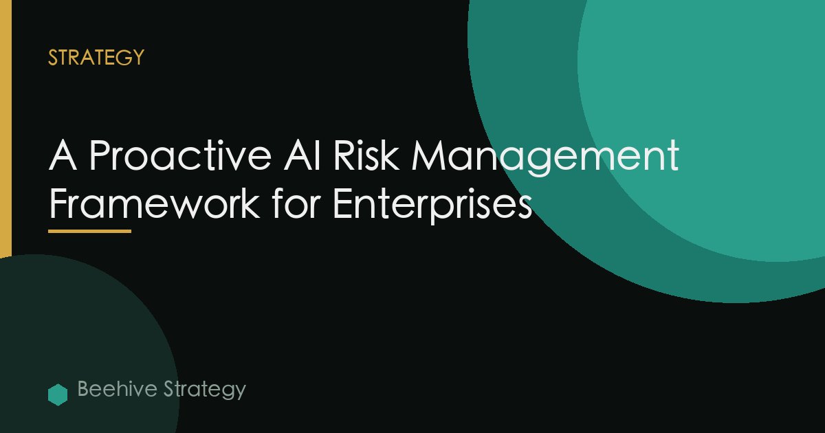 A Proactive AI Risk Management Framework for Enterprises