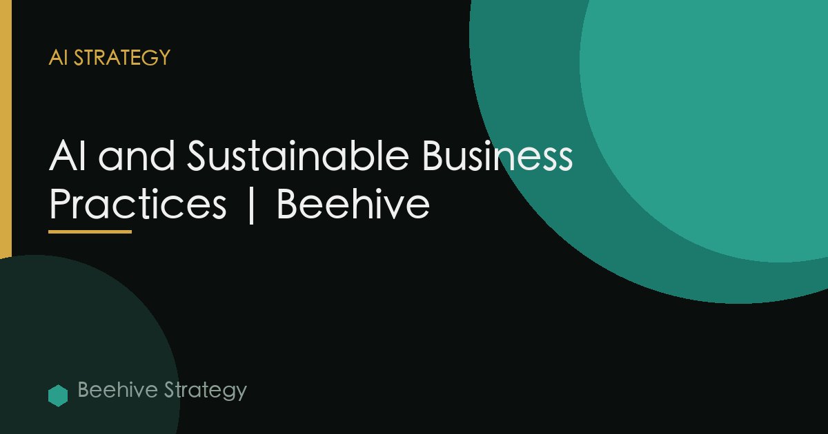 Ai Sustainable Business Practices