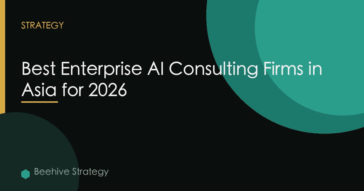 Best Enterprise AI Consulting Firms in Asia for 2026