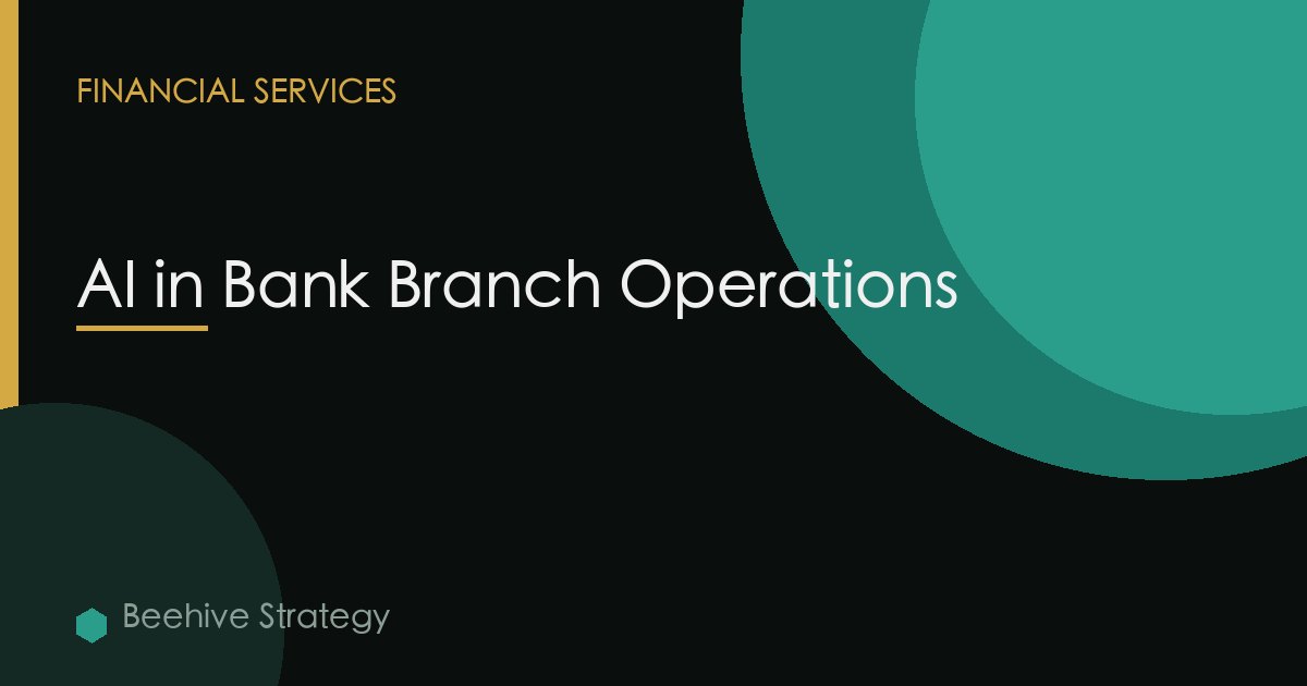 AI in Bank Branch Operations