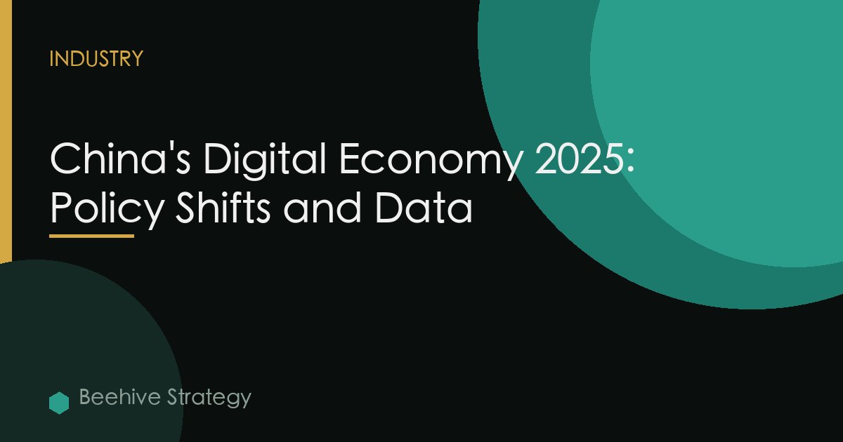 China's Digital Economy 2025: Policy Shifts and Data