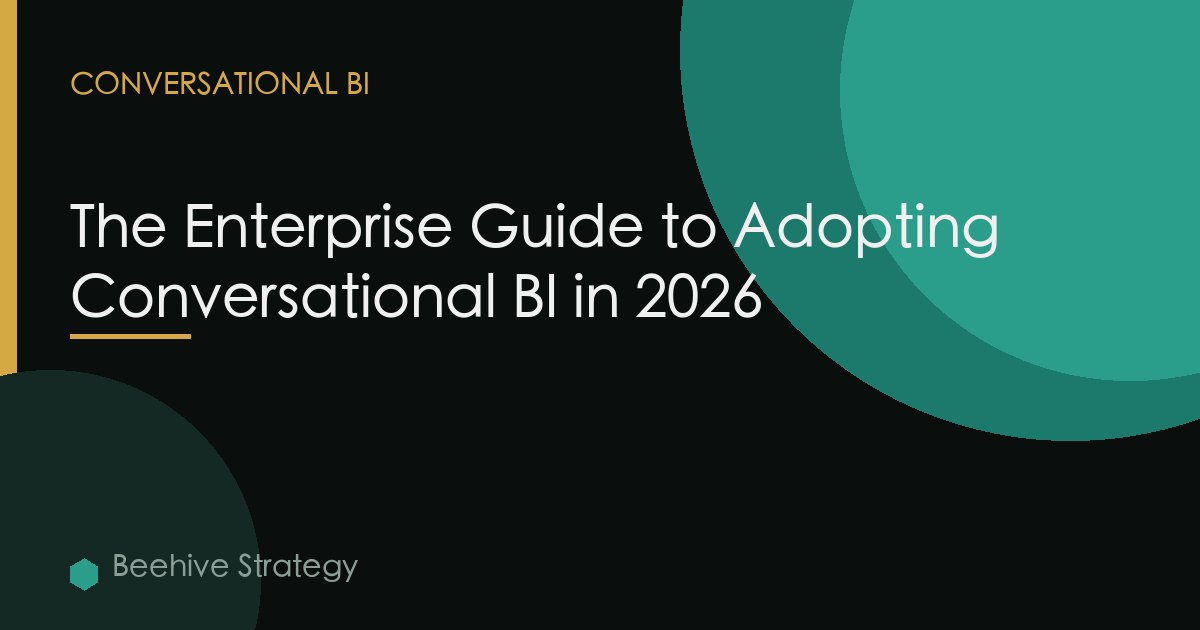 The Enterprise Guide to Adopting Conversational BI in 2026