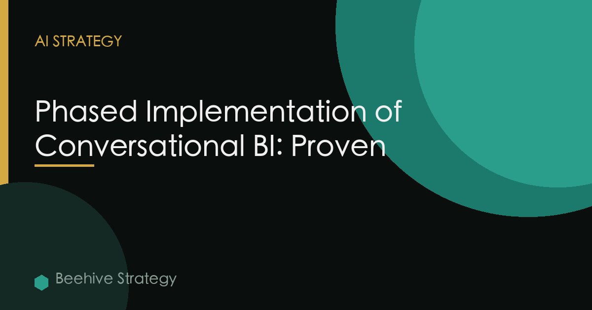 Conversational Bi Implementation Phases Enterprise