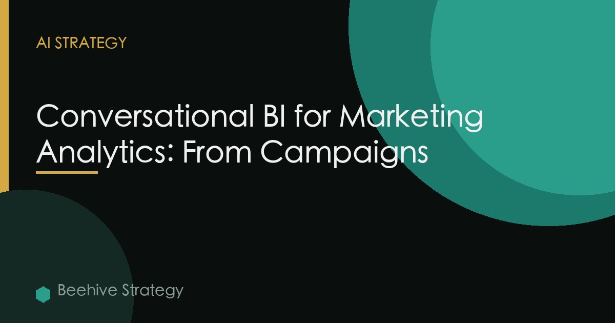 Conversational Bi Marketing Analytics