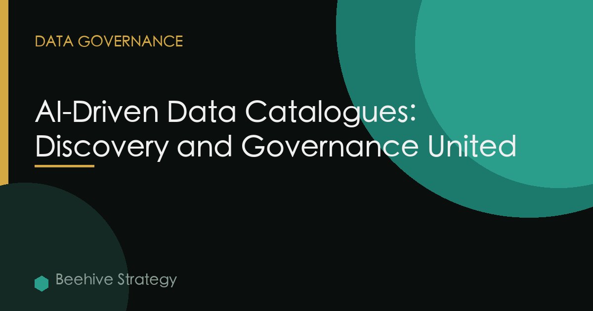 AI-Driven Data Catalogues: Discovery and Governance United