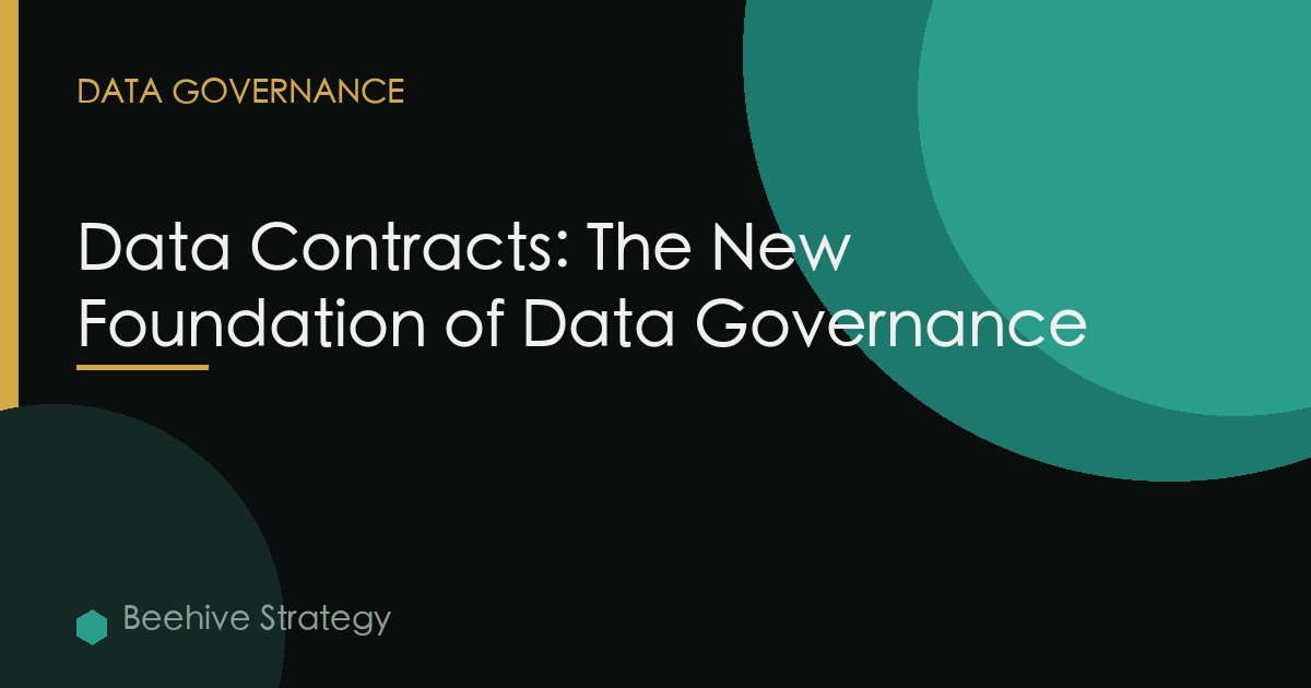 Data Contracts: The New Foundation of Data Governance