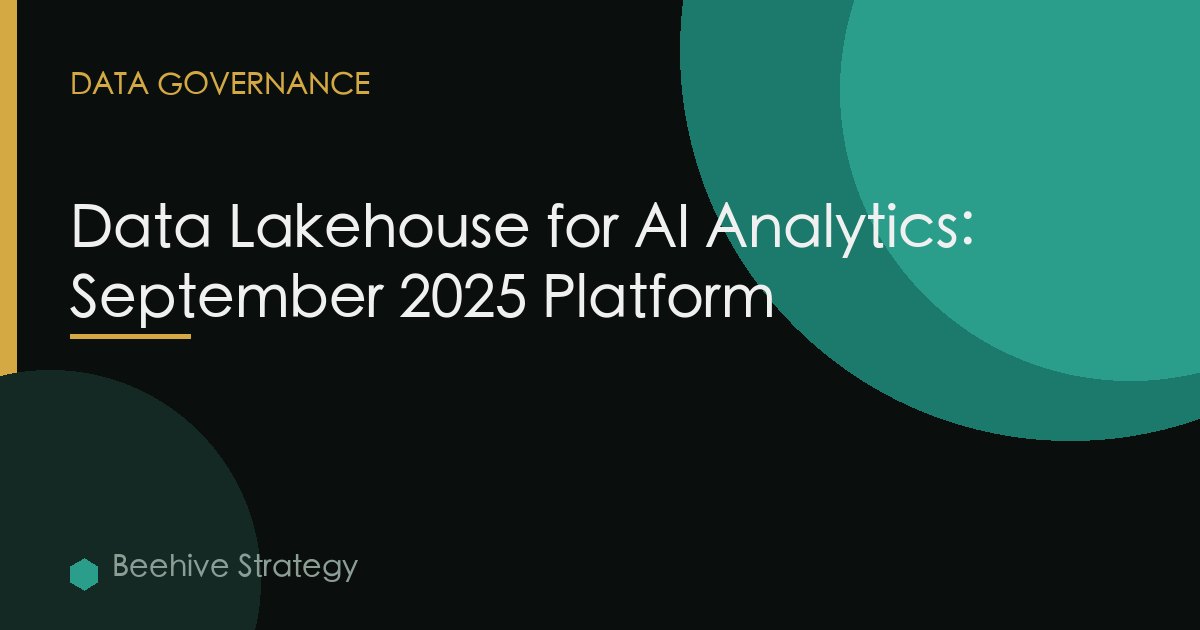 Data Lakehouse for AI Analytics: September 2025 Platform