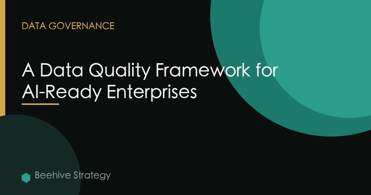 A Data Quality Framework for AI-Ready Enterprises