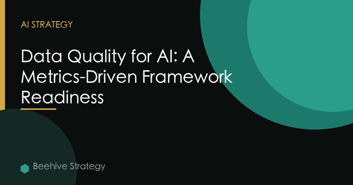 Data Quality Framework Ai Ready Enterprise