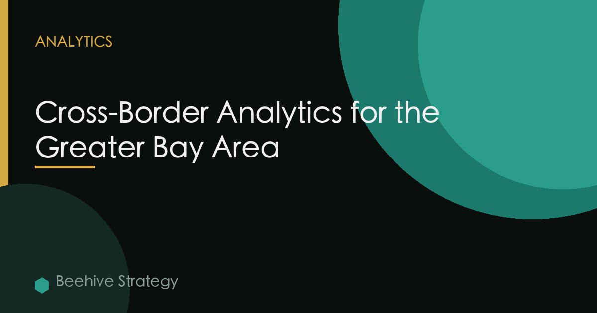 Cross-Border Analytics for the Greater Bay Area