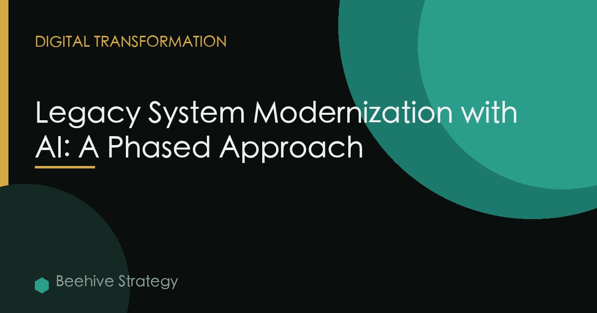 Legacy System Modernization with AI: A Phased Approach