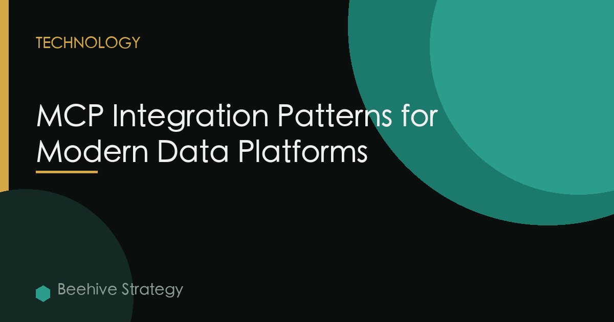 MCP Integration Patterns for Modern Data Platforms