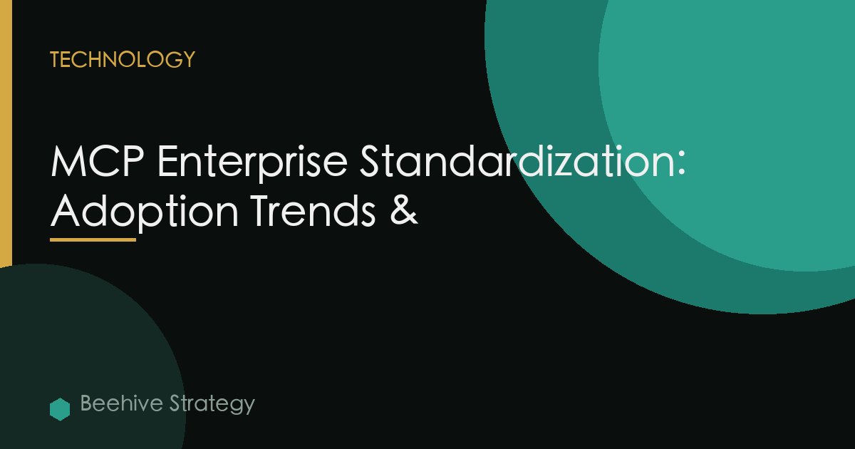 MCP Enterprise Standardization: Adoption Trends &