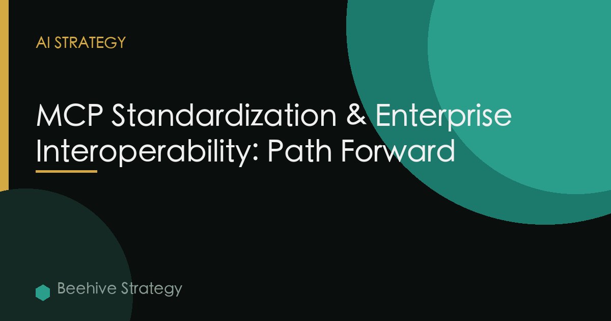 Mcp Standardization Enterprise Interoperability Future