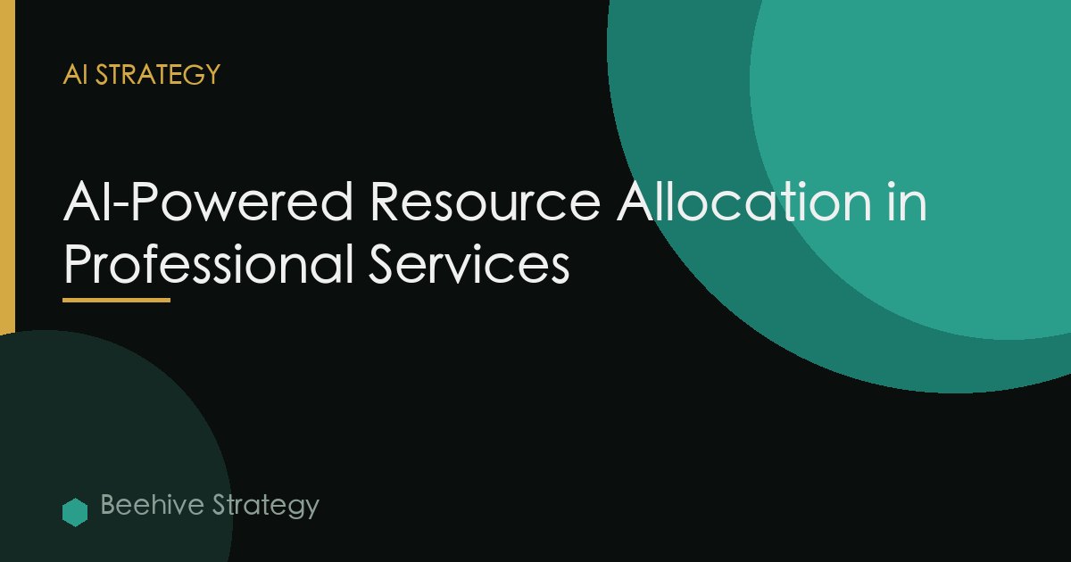 Professional Services Ai Resource Allocation Optimization