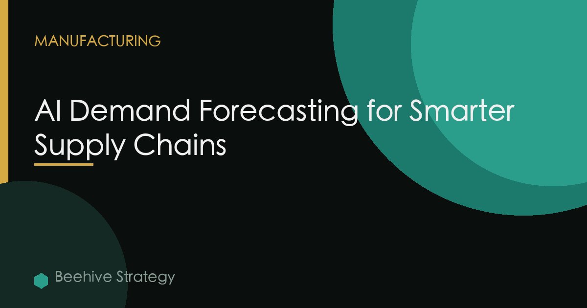 AI Demand Forecasting for Smarter Supply Chains