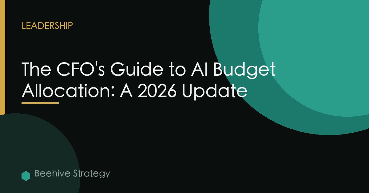 The CFO's Guide to AI Budget Allocation: A 2026 Update